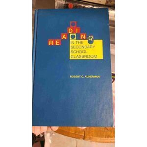 Robert C. Aukerman

Reading in the Secondary School Classroom